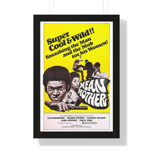 MEAN MOTHER 1973 - Framed Movie Poster-16″ x 24″-The Sticker Space