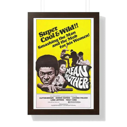 MEAN MOTHER 1973 - Framed Movie Poster 16″ x 24″ Walnut - The Sticker Space