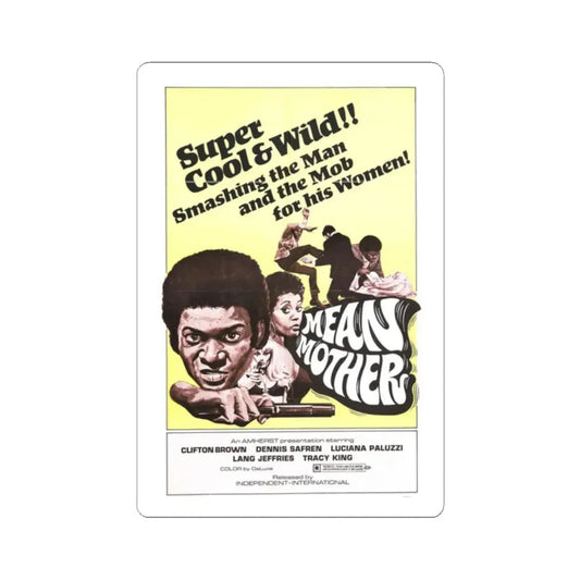 Mean Mother 1974 Movie Poster - STICKER Vinyl Kiss-Cut Decal 2 Inch White - The Sticker Space