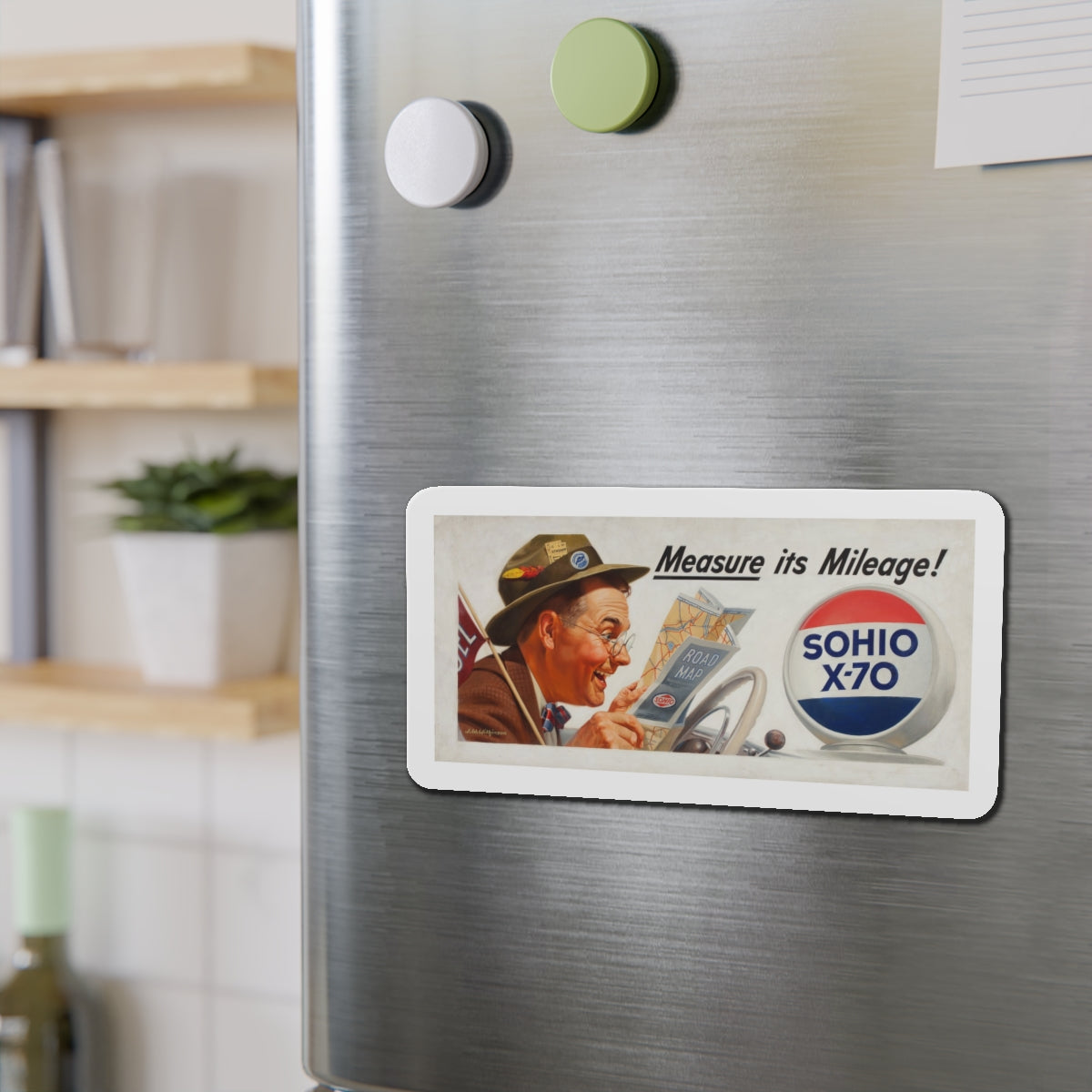 Measure is Mileage! Sohio billboard advertisement (Magazine Illustration) Refrigerator Magnet