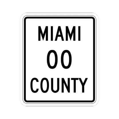 Miami County OH template (Ohio) (Road Sign) STICKER Vinyl Kiss-Cut Decal 3 Inch White - The Sticker Space