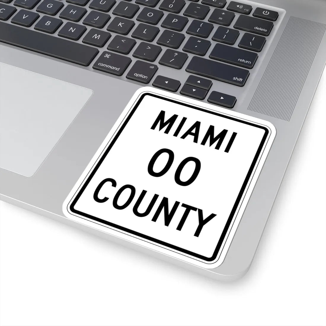 Miami County OH template (Ohio) (Road Sign) STICKER Vinyl Kiss-Cut Decal - The Sticker Space