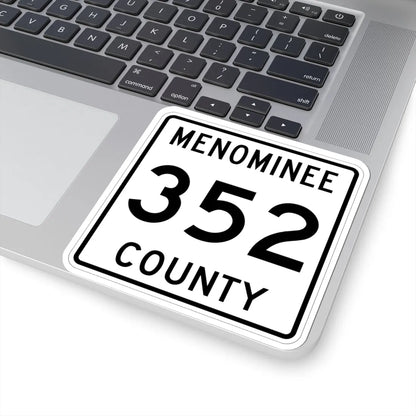 Michigan 352 Menominee County (Michigan) (Road Sign) STICKER Vinyl Kiss-Cut Decal - The Sticker Space