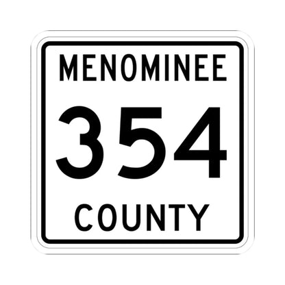 Michigan 354 Menominee County (Michigan) (Road Sign) STICKER Vinyl Kiss-Cut Decal 2 Inch White - The Sticker Space