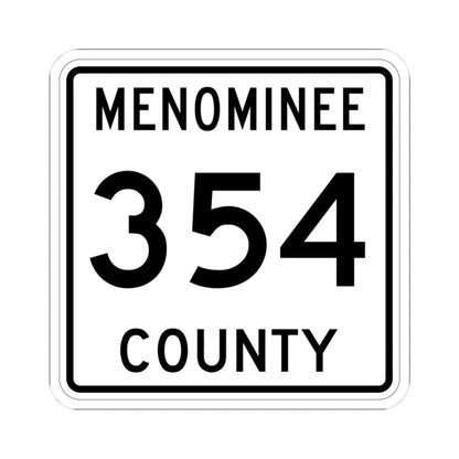 Michigan 354 Menominee County (Michigan) (Road Sign) STICKER Vinyl Kiss-Cut Decal 3 Inch White - The Sticker Space