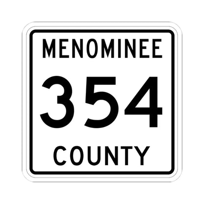 Michigan 354 Menominee County (Michigan) (Road Sign) STICKER Vinyl Kiss-Cut Decal 4 Inch White - The Sticker Space