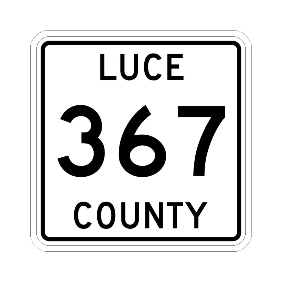 Michigan 367 Luce County (Michigan) (Road Sign) STICKER Vinyl Kiss-Cut Decal 6 Inch White - The Sticker Space