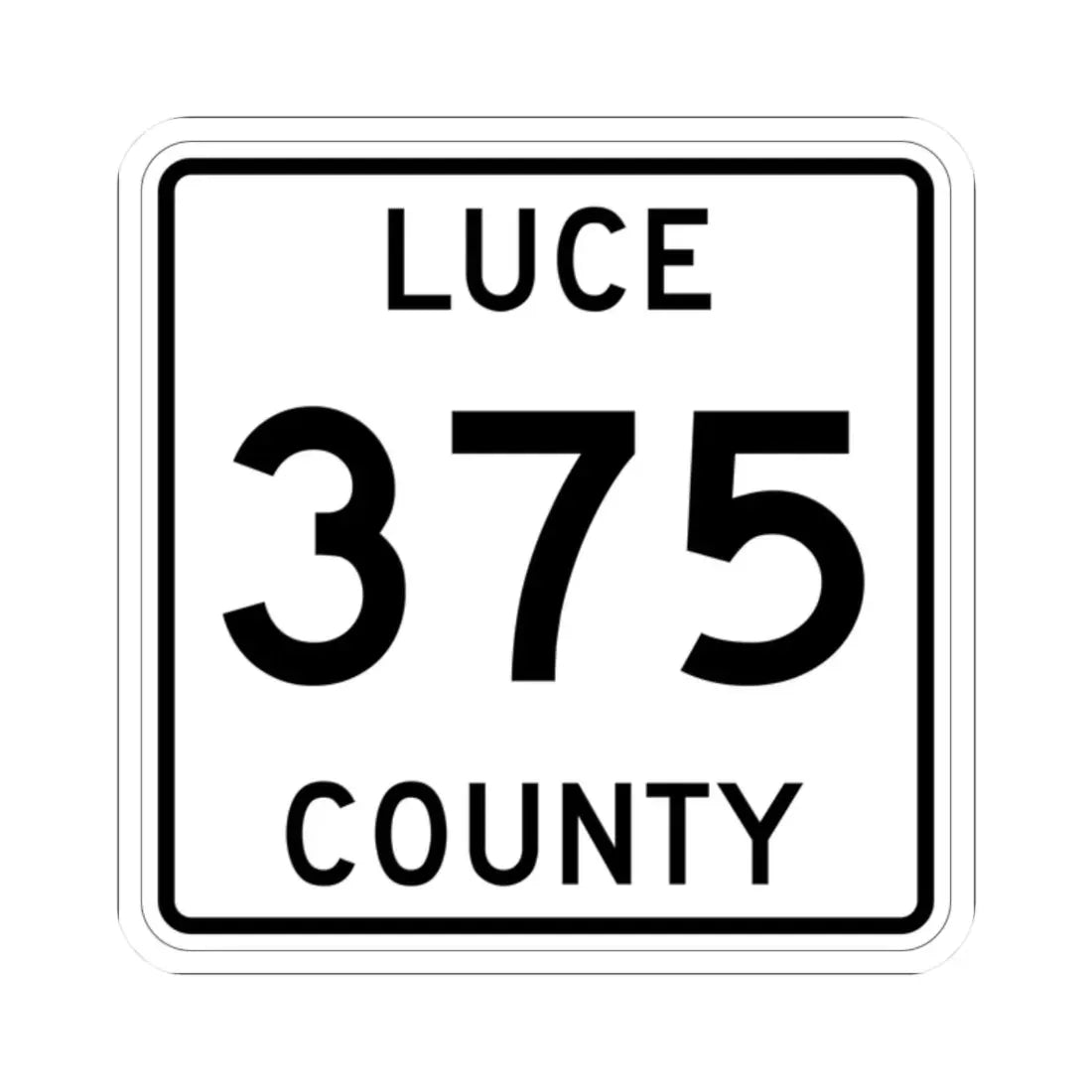 Michigan 375 Luce County (Michigan) (Road Sign) STICKER Vinyl Kiss-Cut Decal 2 Inch White - The Sticker Space