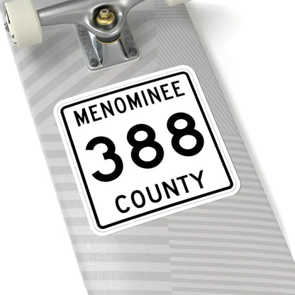 Michigan 388 Menominee County (Michigan) (Road Sign) STICKER Vinyl Kiss-Cut Decal - The Sticker Space