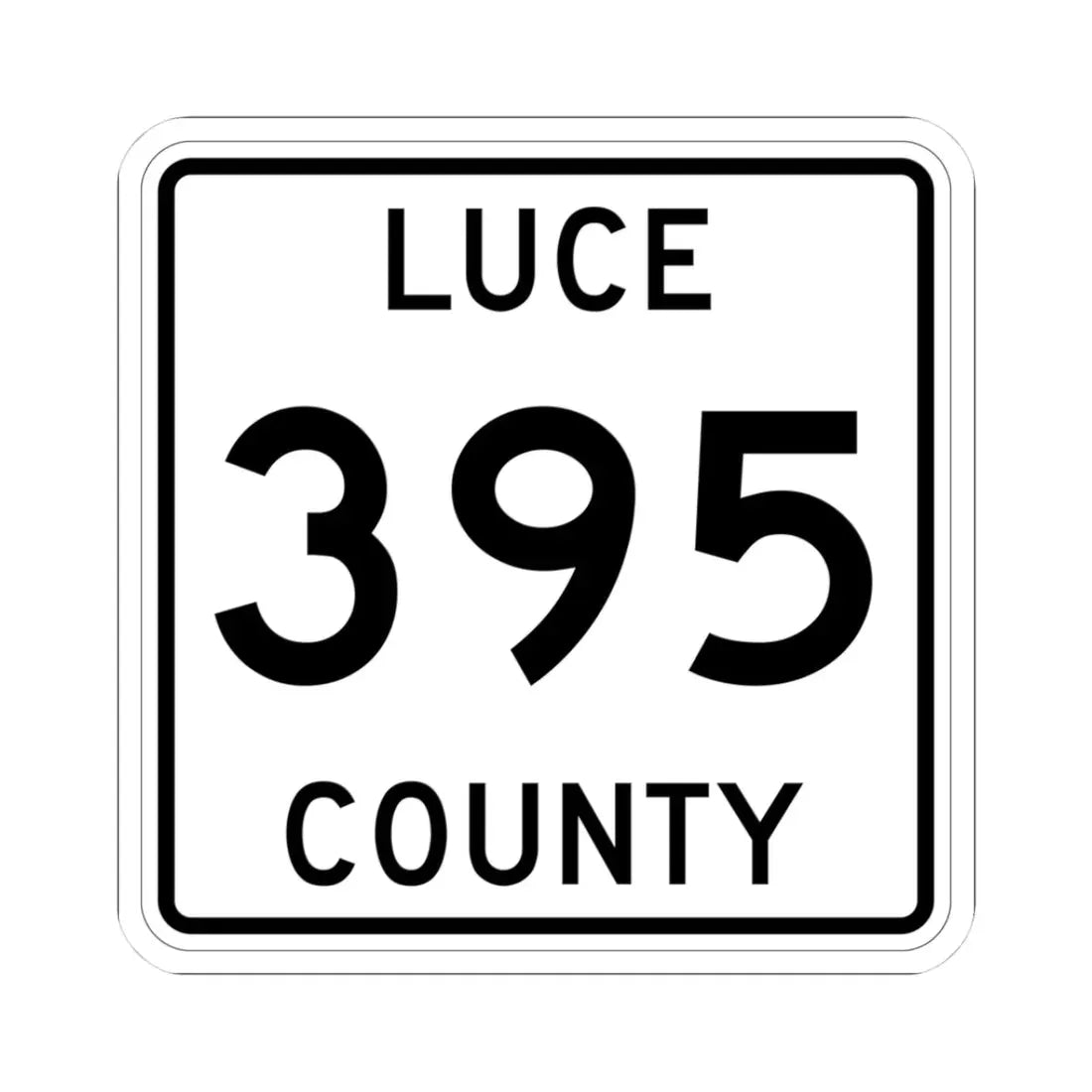Michigan 395 Luce County (Michigan) (Road Sign) STICKER Vinyl Kiss-Cut Decal 3 Inch White - The Sticker Space