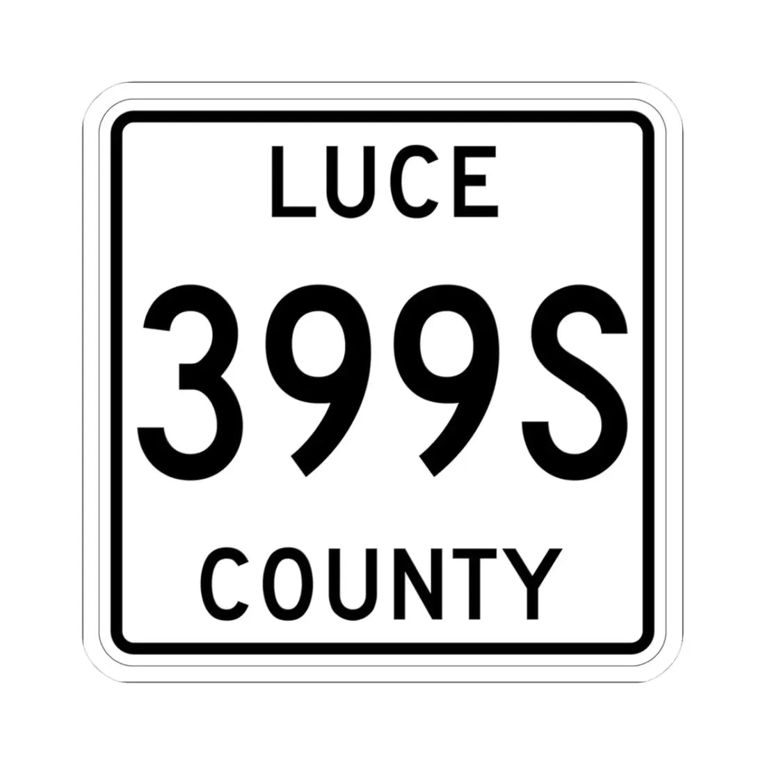 Michigan 399S Luce County (Michigan) (Road Sign) STICKER Vinyl Kiss-Cut Decal 3 Inch White - The Sticker Space