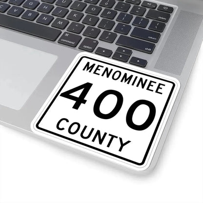 Michigan 400 Menominee County (Michigan) (Road Sign) STICKER Vinyl Kiss-Cut Decal - The Sticker Space