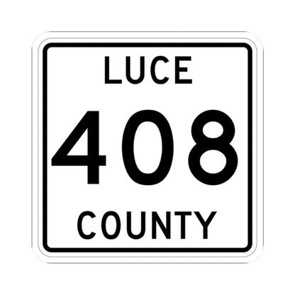 Michigan 408 Luce County (Michigan) (Road Sign) STICKER Vinyl Kiss-Cut Decal 2 Inch White - The Sticker Space