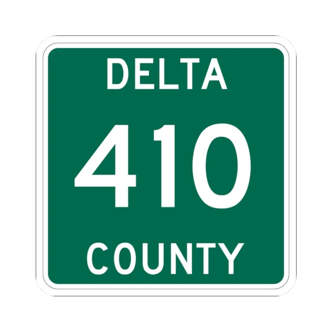 Michigan 410 Delta County (Michigan) (Road Sign) STICKER Vinyl Kiss-Cut Decal 2 Inch White - The Sticker Space