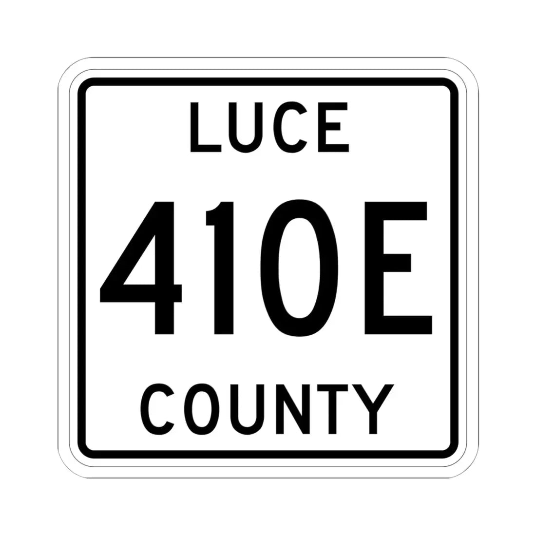 Michigan 410E Luce County (Michigan) (Road Sign) STICKER Vinyl Kiss-Cut Decal 6 Inch White - The Sticker Space