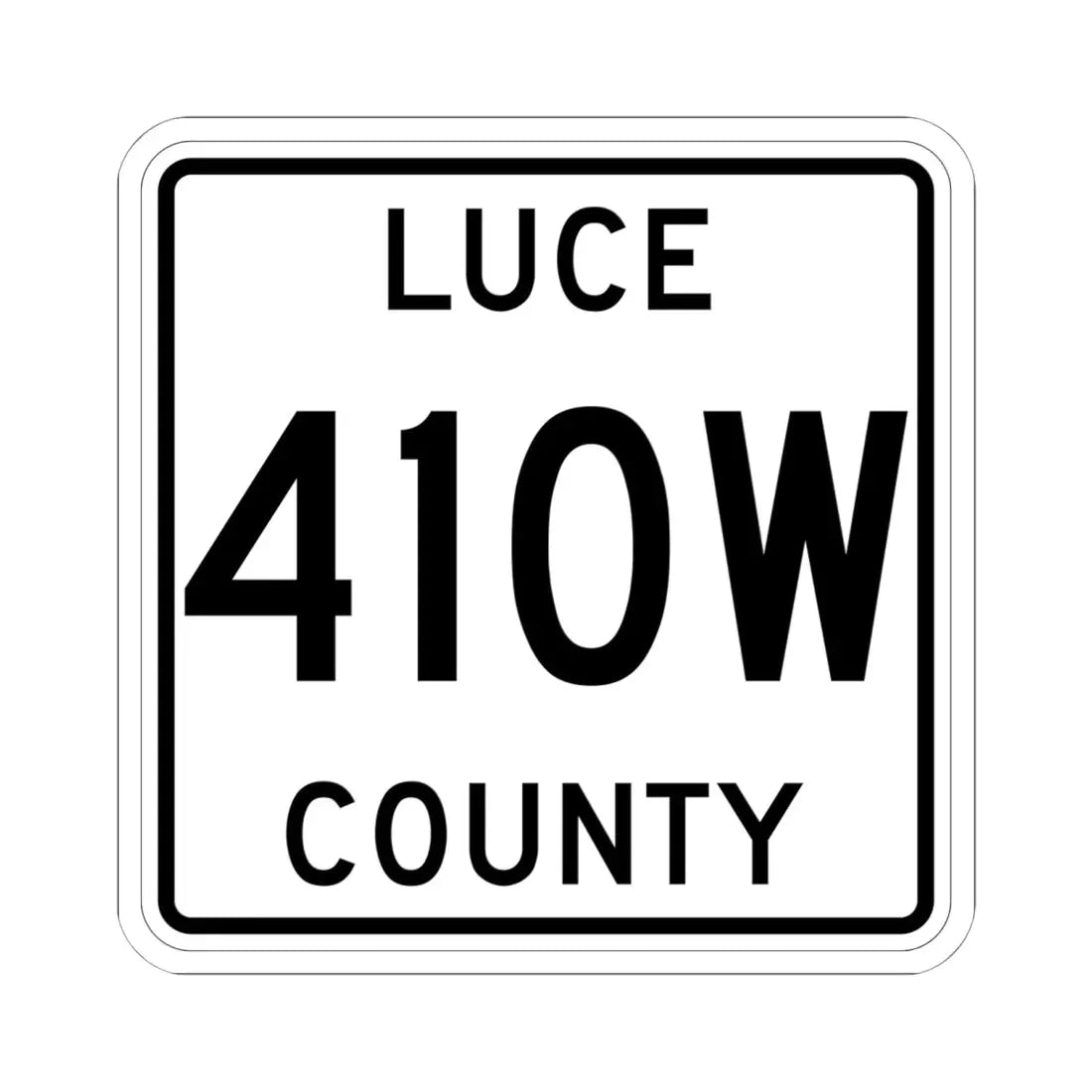 Michigan 410W Luce County (Michigan) (Road Sign) STICKER Vinyl Kiss-Cut Decal 6 Inch White - The Sticker Space