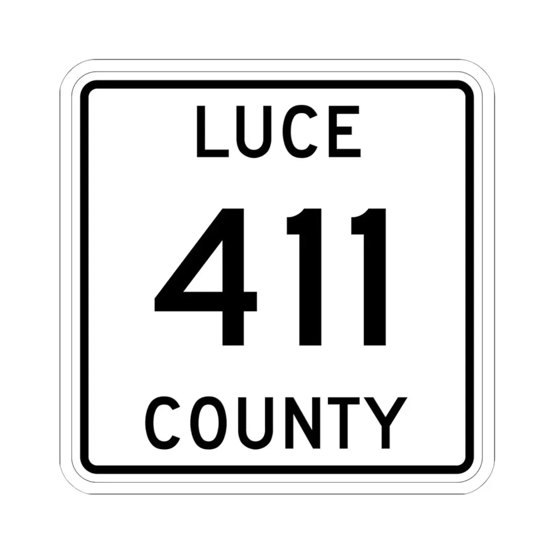 Michigan 411 Luce County (Michigan) (Road Sign) STICKER Vinyl Kiss-Cut Decal 6 Inch White - The Sticker Space