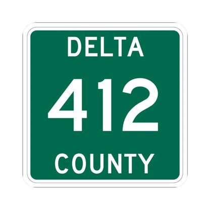 Michigan 412 Delta County (Michigan) (Road Sign) STICKER Vinyl Kiss-Cut Decal 2 Inch White - The Sticker Space