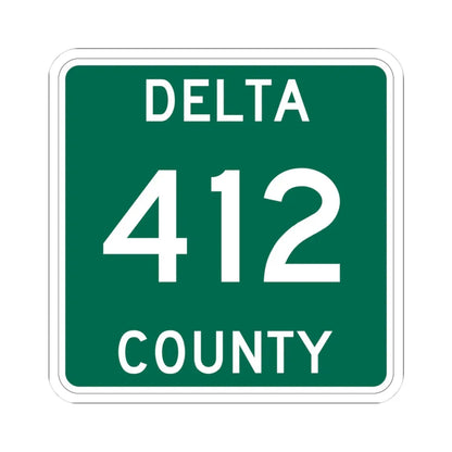 Michigan 412 Delta County (Michigan) (Road Sign) STICKER Vinyl Kiss-Cut Decal 3 Inch White - The Sticker Space