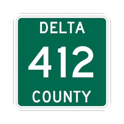 Michigan 412 Delta County (Michigan) (Road Sign) STICKER Vinyl Kiss-Cut Decal - The Sticker Space