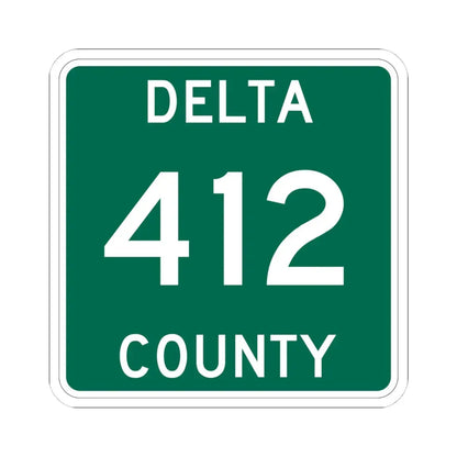 Michigan 412 Delta County (Michigan) (Road Sign) STICKER Vinyl Kiss-Cut Decal - The Sticker Space