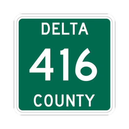Michigan 416 Delta County (Michigan) (Road Sign) STICKER Vinyl Kiss-Cut Decal 2 Inch White - The Sticker Space