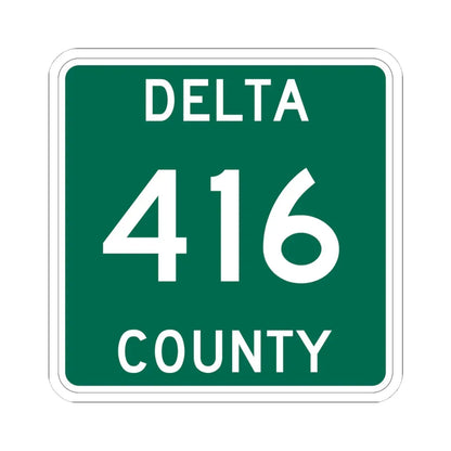 Michigan 416 Delta County (Michigan) (Road Sign) STICKER Vinyl Kiss-Cut Decal 4 Inch White - The Sticker Space