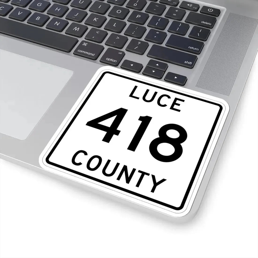 Michigan 418 Luce County (Michigan) (Road Sign) STICKER Vinyl Kiss-Cut Decal - The Sticker Space
