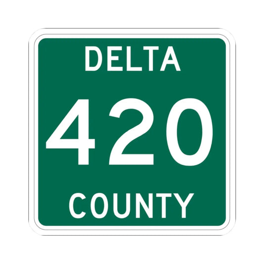 Michigan 420 Delta County (Michigan) (Road Sign) STICKER Vinyl Kiss-Cut Decal 2 Inch White - The Sticker Space