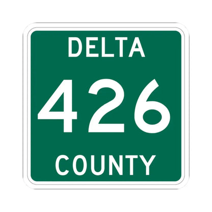 Michigan 426 Delta County (Michigan) (Road Sign) STICKER Vinyl Kiss-Cut Decal - The Sticker Space