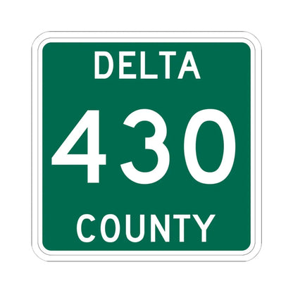 Michigan 430 Delta County (Michigan) (Road Sign) STICKER Vinyl Kiss-Cut Decal 6 Inch White - The Sticker Space