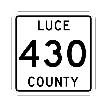 Michigan 430 Luce County (Michigan) (Road Sign) STICKER Vinyl Kiss-Cut Decal - The Sticker Space