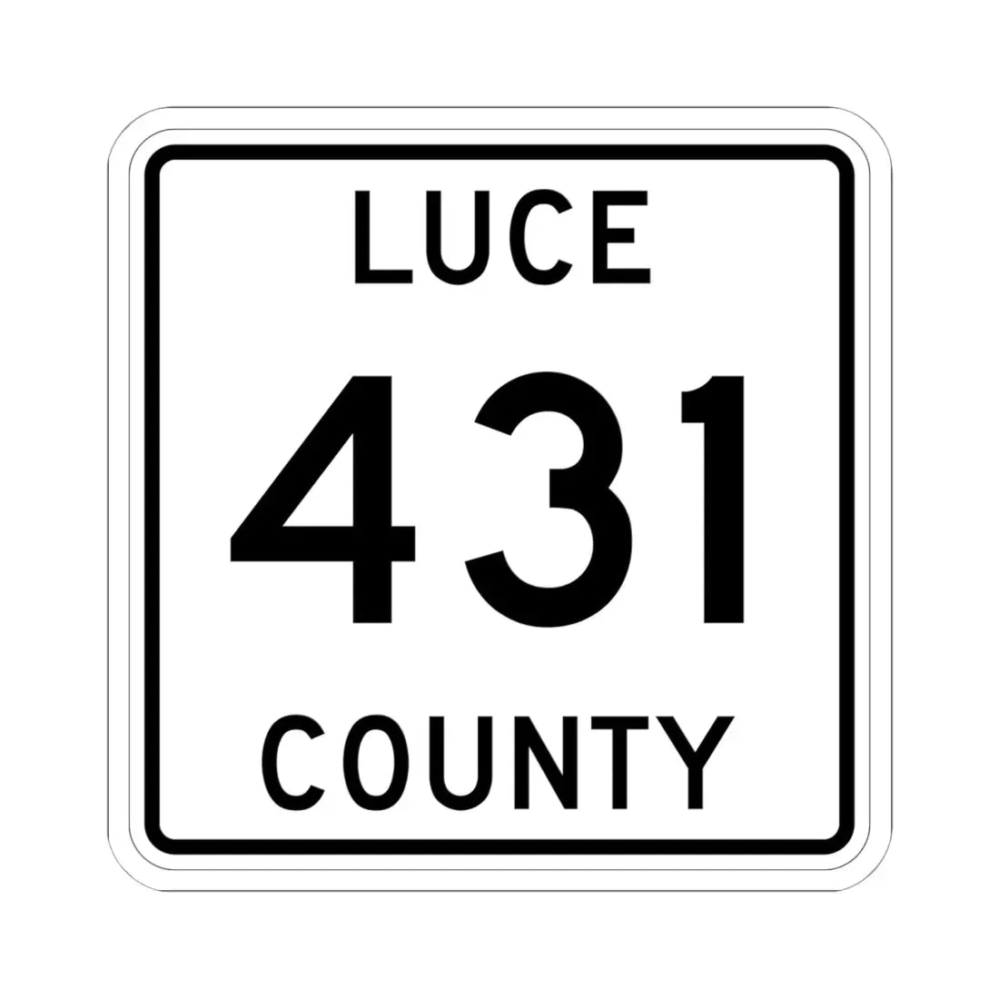 Michigan 431 Luce County (Michigan) (Road Sign) STICKER Vinyl Kiss-Cut Decal 6 Inch White - The Sticker Space