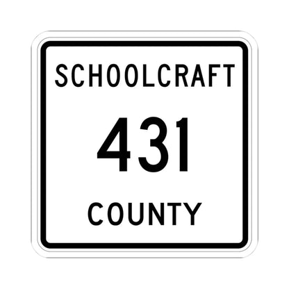 Michigan 431 Schoolcraft County (Michigan) (Road Sign) STICKER Vinyl Kiss-Cut Decal - The Sticker Space