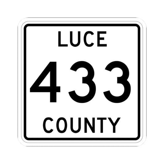 Michigan 433 Luce County (Michigan) (Road Sign) STICKER Vinyl Kiss-Cut Decal 2 Inch White - The Sticker Space