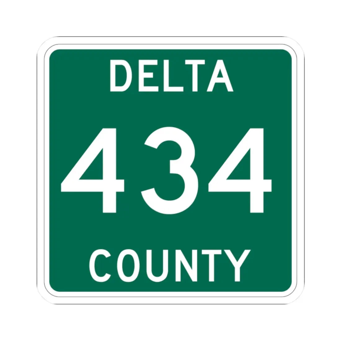 Michigan 434 Delta County (Michigan) (Road Sign) STICKER Vinyl Kiss-Cut Decal 2 Inch White - The Sticker Space