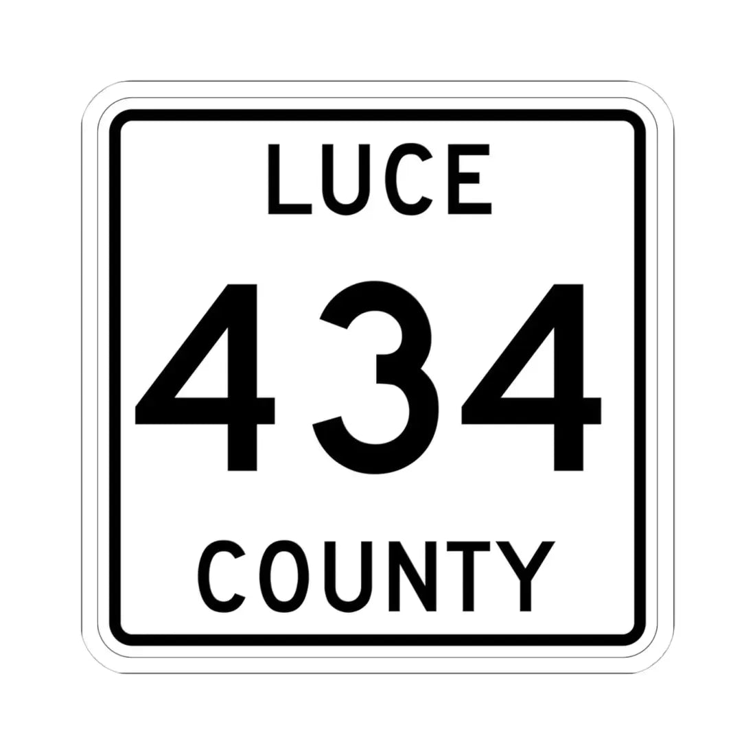 Michigan 434 Luce County (Michigan) (Road Sign) STICKER Vinyl Kiss-Cut Decal 4 Inch White - The Sticker Space