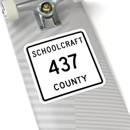 Michigan 437 Schoolcraft County (Michigan) (Road Sign) STICKER Vinyl Kiss-Cut Decal - The Sticker Space