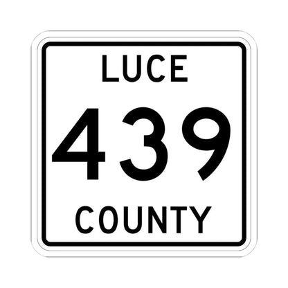 Michigan 439 Luce County (Michigan) (Road Sign) STICKER Vinyl Kiss-Cut Decal 4 Inch White - The Sticker Space