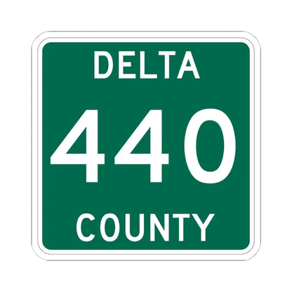 Michigan 440 Delta County (Michigan) (Road Sign) STICKER Vinyl Kiss-Cut Decal 6 Inch White - The Sticker Space