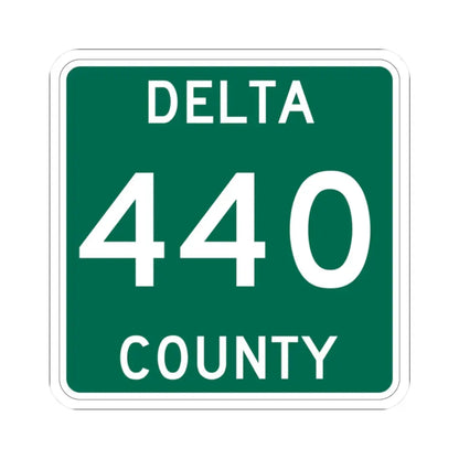 Michigan 440 Delta County (Michigan) (Road Sign) STICKER Vinyl Kiss-Cut Decal - The Sticker Space