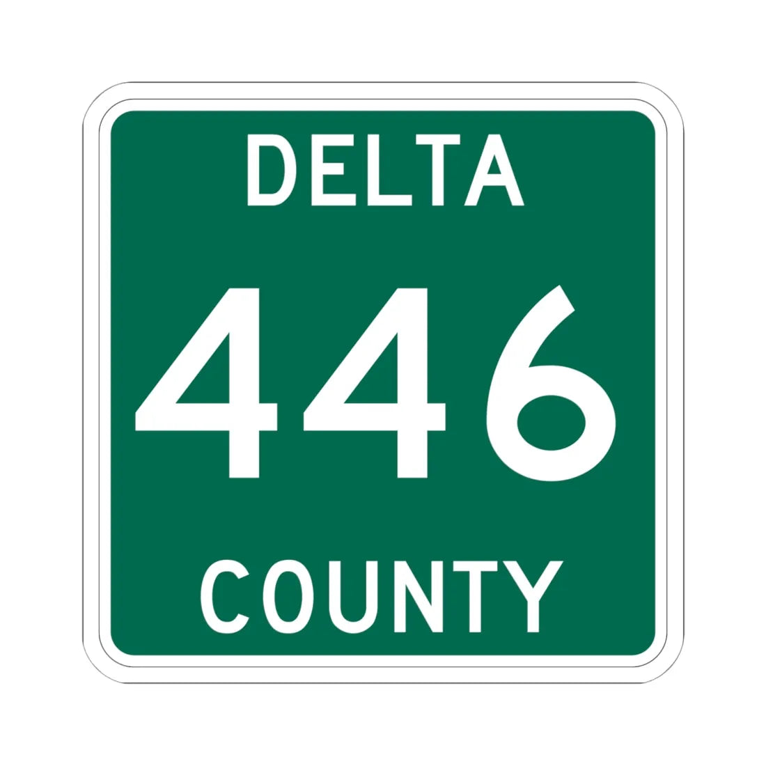 Michigan 446 Delta County (Michigan) (Road Sign) STICKER Vinyl Kiss-Cut Decal 6 Inch White - The Sticker Space