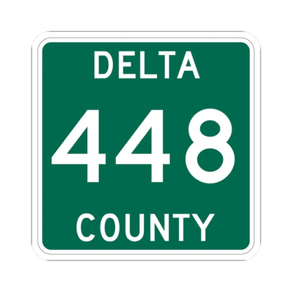 Michigan 448 Delta County (Michigan) (Road Sign) STICKER Vinyl Kiss-Cut Decal 2 Inch White - The Sticker Space