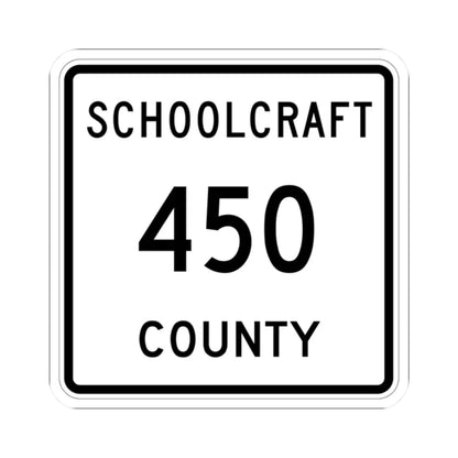 Michigan 450 Schoolcraft County (Michigan) (Road Sign) STICKER Vinyl Kiss-Cut Decal 2 Inch White - The Sticker Space