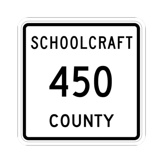 Michigan 450 Schoolcraft County (Michigan) (Road Sign) STICKER Vinyl Kiss-Cut Decal 2 Inch White - The Sticker Space