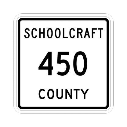 Michigan 450 Schoolcraft County (Michigan) (Road Sign) STICKER Vinyl Kiss-Cut Decal 3 Inch White - The Sticker Space