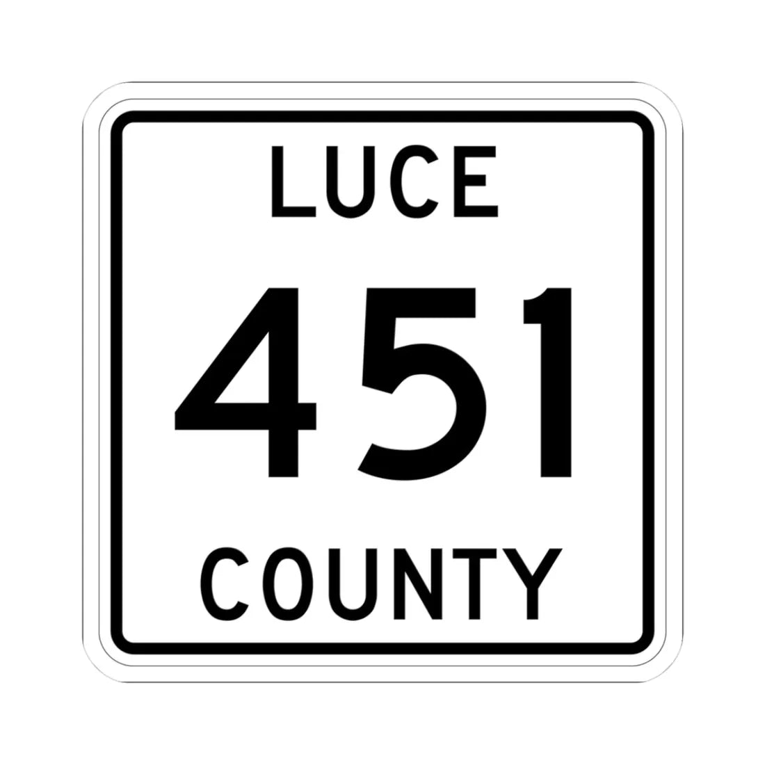 Michigan 451 Luce County (Michigan) (Road Sign) STICKER Vinyl Kiss-Cut Decal 3 Inch White - The Sticker Space