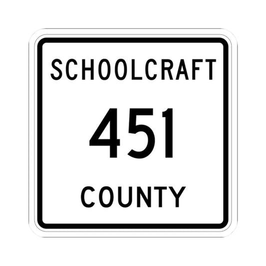 Michigan 451 Schoolcraft County (Michigan) (Road Sign) STICKER Vinyl Kiss-Cut Decal 2 Inch White - The Sticker Space