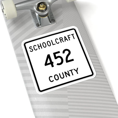Michigan 452 Schoolcraft County (Michigan) (Road Sign) STICKER Vinyl Kiss-Cut Decal - The Sticker Space