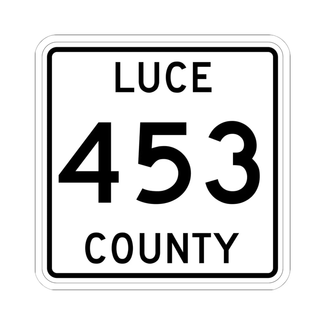 Michigan 453 Luce County (Michigan) (Road Sign) STICKER Vinyl Kiss-Cut Decal 6 Inch White - The Sticker Space